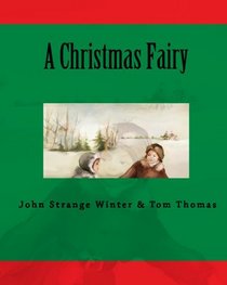 A Christmas Fairy (Volume 1)