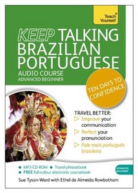 Keep Talking Brazilian Portuguese: A Teach Yourself Audio Program (Teach Yourself Language)