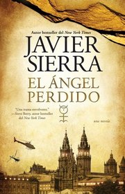 El angel perdido: Una novela (Spanish Edition)