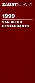 Zagat Survey 1999 San Diego Restaurants (Annual)