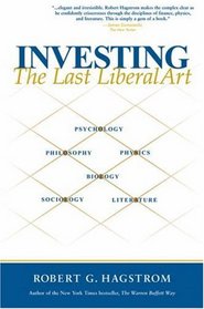 Investing : The Last Liberal Art