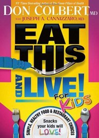 Eat This And Live For Kids