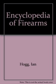 Encyclopedia of Firearms (Spanish Edition)