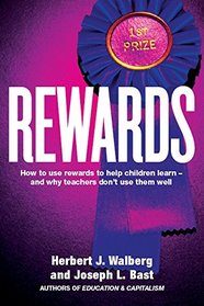 Rewards: How to use rewards to help children learn - and why teachers don't use them well