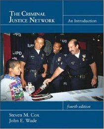 The Criminal Justice Network: An Introduction