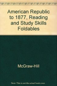 American Republic to 1877, Reading and Study Skills Foldables