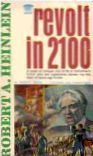 Revolt in 2100 (Future History, Bk 3)