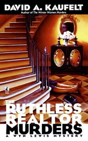 The RUTHLESS REALTOR MURDERS (Wyn Lewis Mysteries)