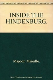 INSIDE THE HINDENBURG - A Giant Cutaway Edition
