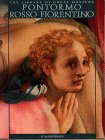 Pontormo Rosso Fiorentino: Library of Great Painters (Great Masters of Art)