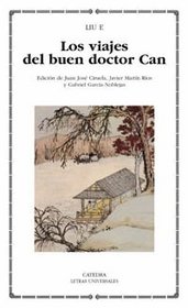 Los viajes del buen doctor Can / Good Travel of Doctor Can (Spanish Edition)