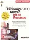 Microsoft Exchange 2000 Server - Kit de Recursos (Spanish Edition)