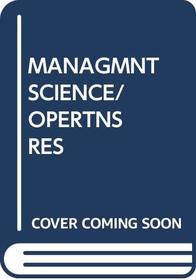 MANAGMNT SCIENCE/OPERTNS RES