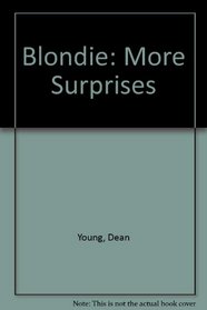 Blondie: More Surprises
