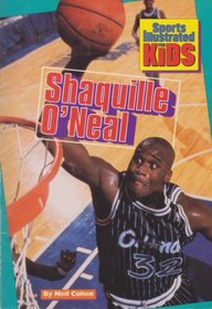 SHAQUILLE O'NEAL (Sports Illustrated for Kids)