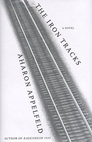 The Iron Tracks : A novel
