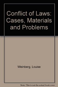 Conflict of Laws: Cases, Materials and Problems
