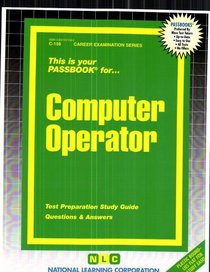 Computer Operator (Passbooks for Career Opportunities)