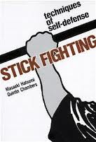 Stick Fighting; Techniques of Self-Defense