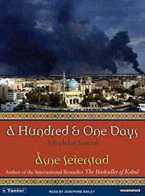 A Hundred and One Days: A Baghdad Journal (Audio CD) (Unabridged)