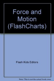 Force and Motion (FlashCharts)