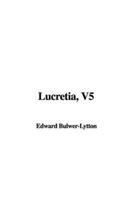 Lucretia, V5