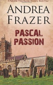 Pascal Passion: The Falconer Files- File 4 (Volume 4)