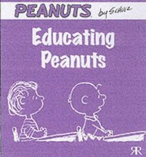 Educating Peanuts (Peanuts Little Books)