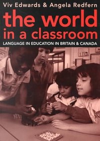 World In A Classroom (Multilingual Matters, 87)