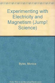 Experiment with Magnetism and Electricity (Jump Science)