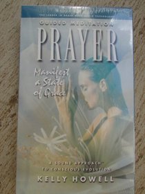 Prayer: Manifest a State of Grace