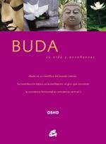 Buda/ Buddha: Su Vida Y Ensenanzas/ His Life and Teachings (Spanish Edition)