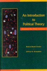 An Introduction to Political Theory: Toward the Next Century