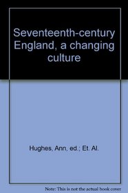 Seventeenth-century England, a changing culture