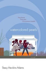 Watercolored Pearls (Spirit and Soul, Bk 3)