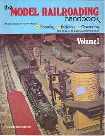 Model Railroading Handbook (Volume I)