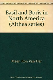 Basil and Boris in North America (Althea series)