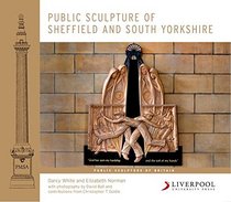 Public Sculpture of Sheffield and South Yorkshire (Public Sculpture of Britain LUP)