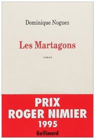 Les Martagons: Roman (L'Infini) (French Edition)