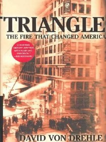 Triangle; The fire that changed america