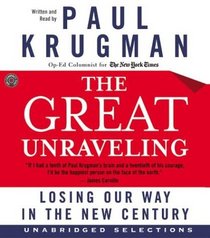 The Great Unraveling CD : Losing Our Way in the New Century