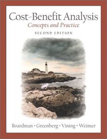Cost-Benefit Analysis: Concepts and Practice (2nd Edition)