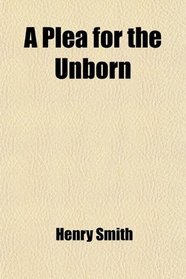 A Plea for the Unborn