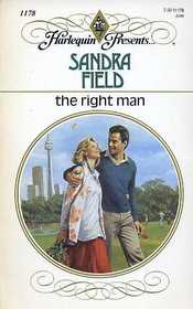 The Right Man (Harlequin Presents, No 1178)
