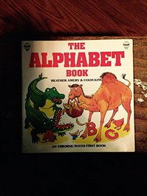 The Alphabet Book (A Rigby/Usborne First Book)
