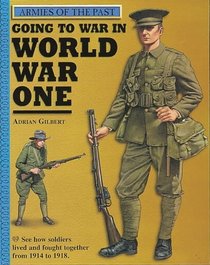 World War I (Armies of the Past S.)