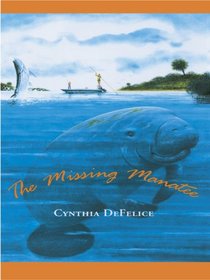 The Literacy Bridge - Large Print - The Missing Manatee (The Literacy Bridge - Large Print)