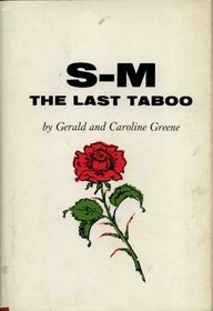 S-M: the last taboo,