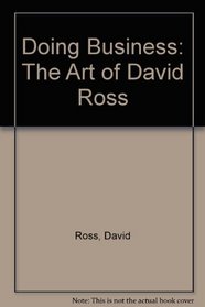 Doing Business: The Art of David Ross