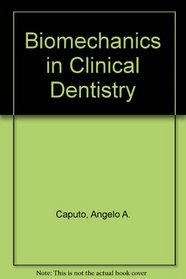 Biomechanics in Clinical Dentistry